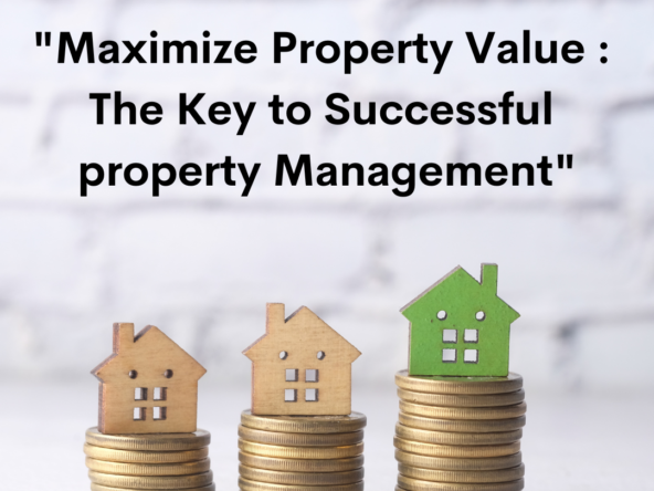 Maximize Property Value